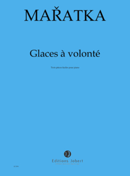 Glaces a volonte