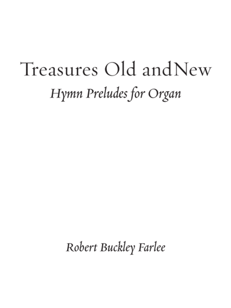 Treasures Old and New: Hymn Preludes for Organ