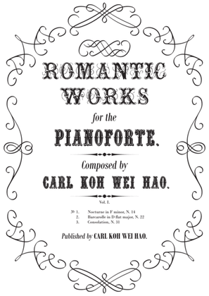 Romantic Works for the Pianoforte: Volume 1