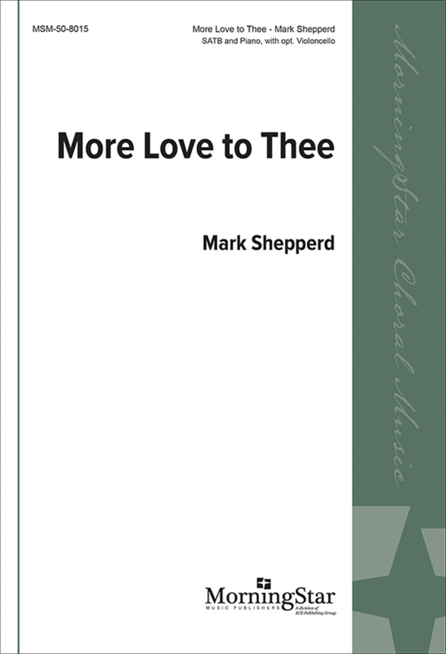 More Love to Thee (Choral Score)
