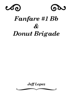 Donut Brigade March and Fanfare #1