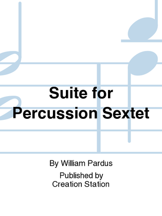 Suite for Percussion Sextet