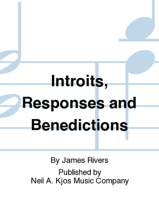 Book cover for Introits, Responses and Benedictions