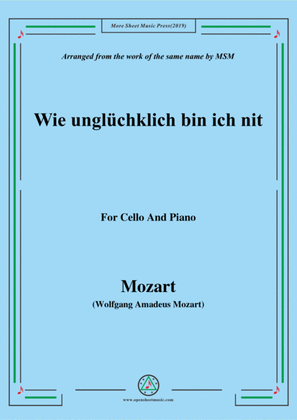 Mozart-Wie unglüchklich bin ich nit,for Cello and Piano