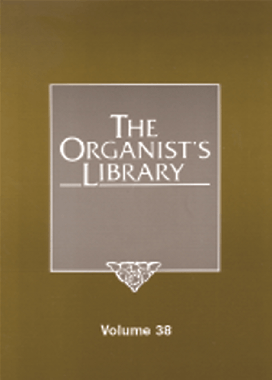 The Organist's Library, Vol. 38 Organ Solo - Sheet Music