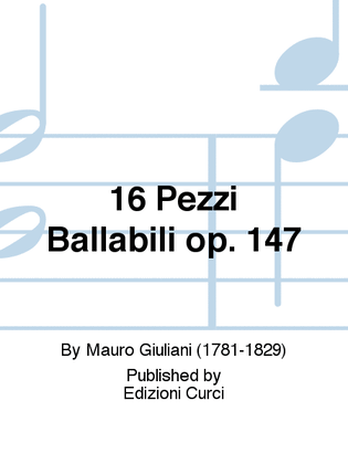 16 Pezzi Ballabili op. 147