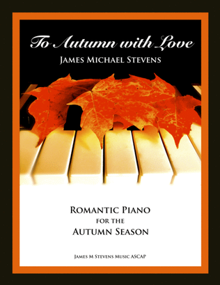 To Autumn with Love (Romantic Piano)