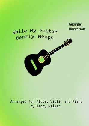 Book cover for While My Guitar Gently Weeps