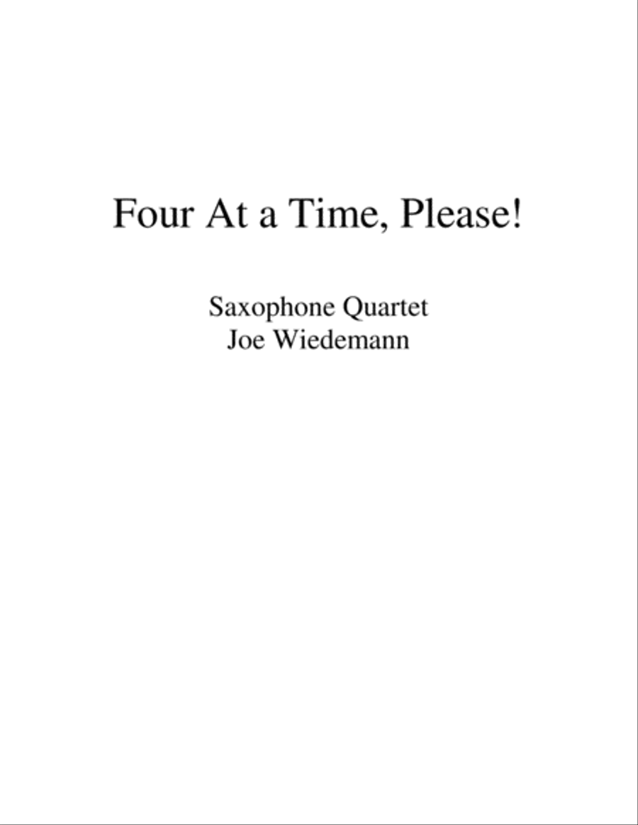 Four at a Time, Please! - Sax Quartet Saxophone Quartet scores gallery preview page 1