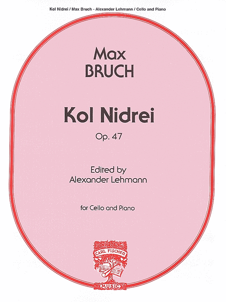 Max Bruch: Kol Nidrei, Op. 47