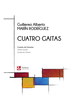Cuatro Gaitas for Clarinet Quartet