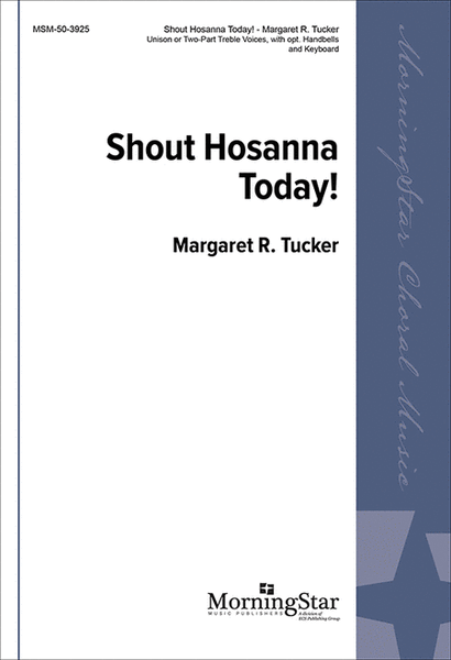 Shout Hosanna Today! (Choral Score)
