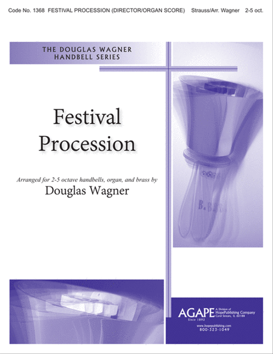 Festival Procession by Douglas E. Wagner 5-Octaves - Sheet Music