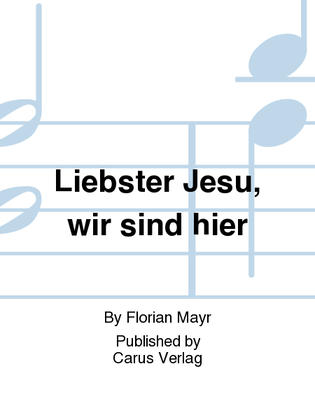 Book cover for Blessed Jesu, at thy word (Liebster Jesu, wir sind hier)