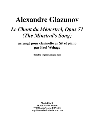 Book cover for Alexandre Glazunov: Le Chant du Ménestrel (The Minstral's Song), op. 71, arranged for Bb clarinet an