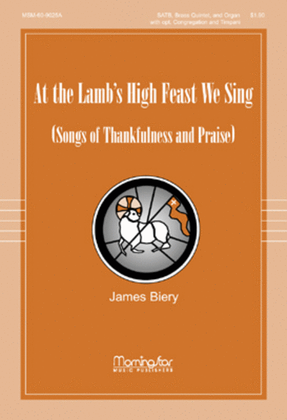 At the Lamb's High Feast We Sing Songs of Thankfulness and Praise (Full Score)