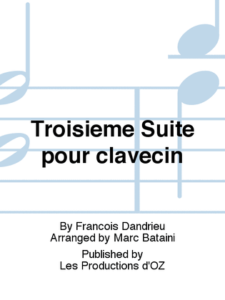 Troisième Suite pour clavecin