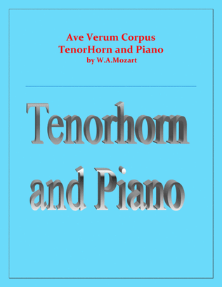Book cover for Ave Verum Corpus - Tenor horn and Piano - Intermediate level