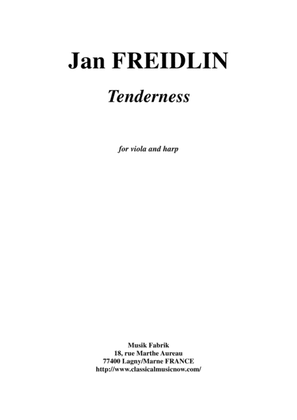 Jan Freidlin: Tenderness for viola and harp