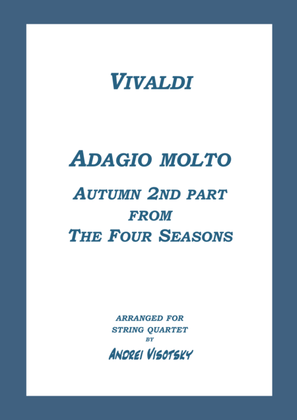 Adagio molto Autumn 2nd part from The Four Seasons