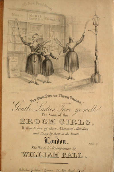 Gentle Ladies, Fare ye well! The Song of the Broom Girls