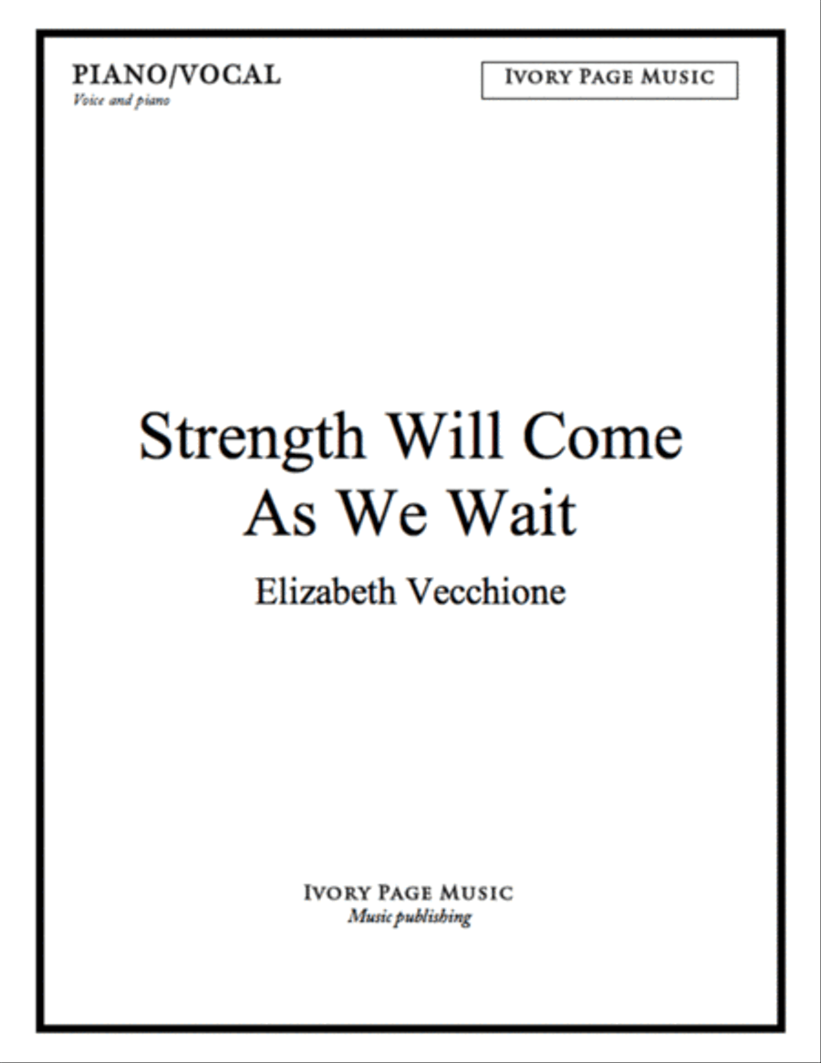Strength Will Come as We Wait