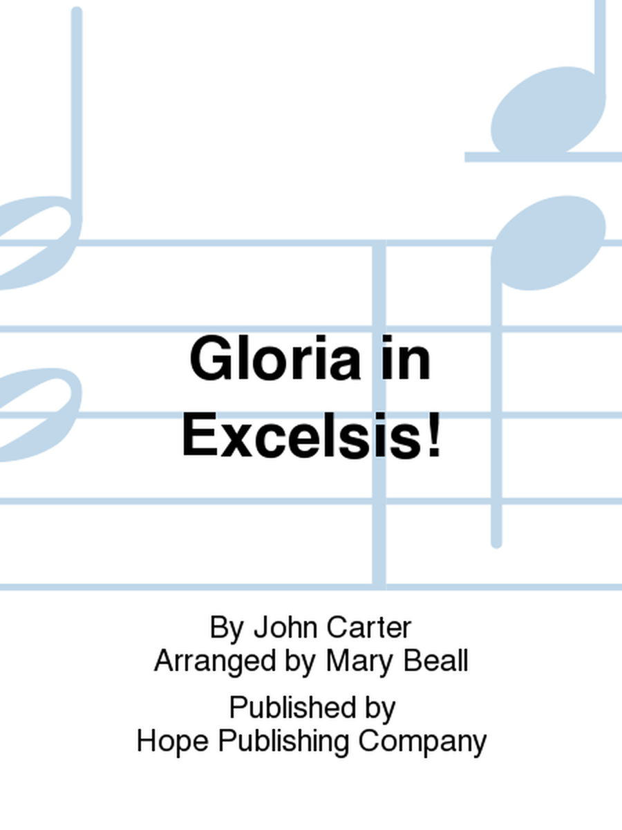 Gloria in Excelsis!