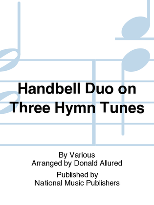 Handbell Duo on Three Hymn Tunes