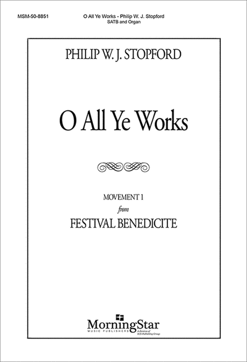 O All Ye Works (Mvt 1 from Festival Benedicite) image number null