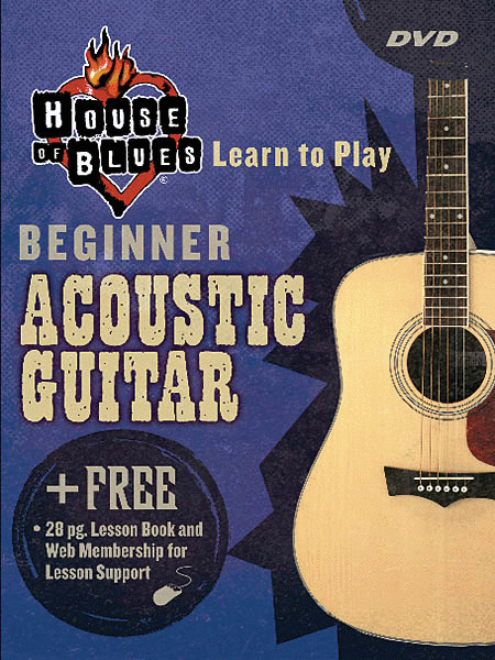 House Of Blues: Learn To Play Beginner Acoustic Guitar - DVD