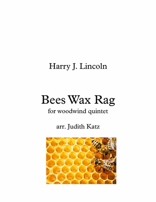 Book cover for Bees Wax Rag - for woodwind quintet