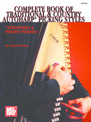 Book cover for Complete Book of Traditional & Country Autoharp Picking Style