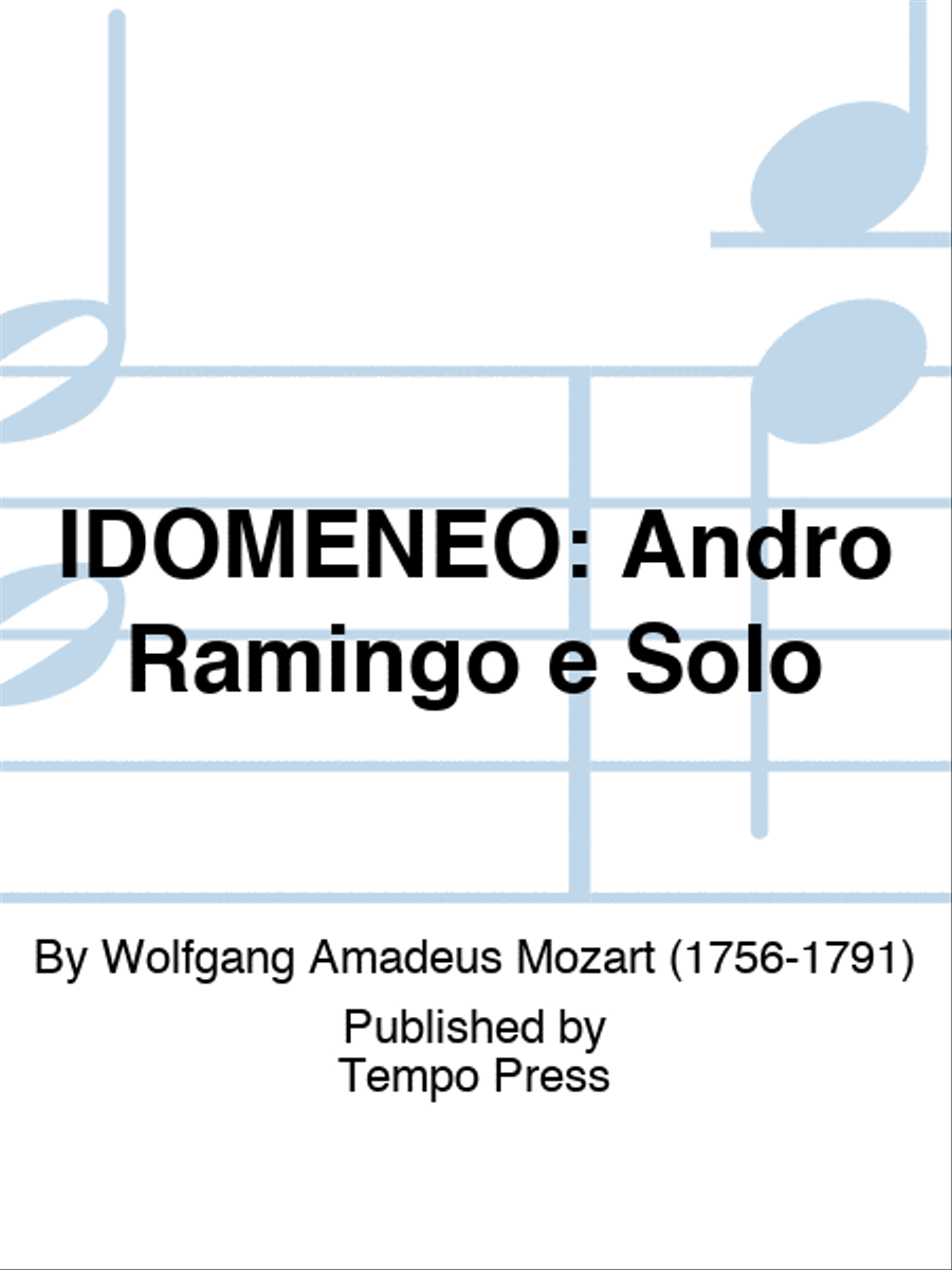 IDOMENEO: Andro Ramingo e Solo