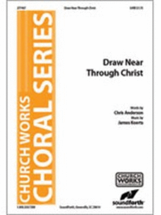 Draw Near through Christ