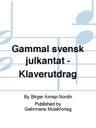 Gammal svensk julkantat - Klaverutdrag