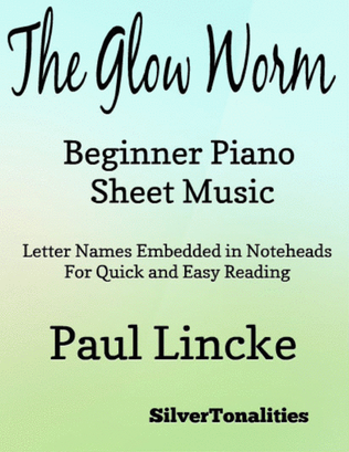 The Glow Worm Beginner Piano Sheet Music