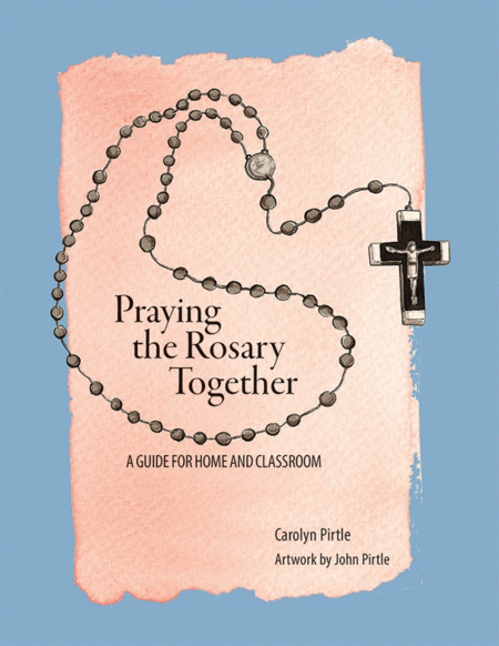 Praying the Rosary Together