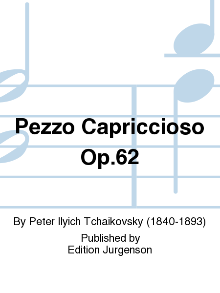 Pezzo Capriccioso Op. 62