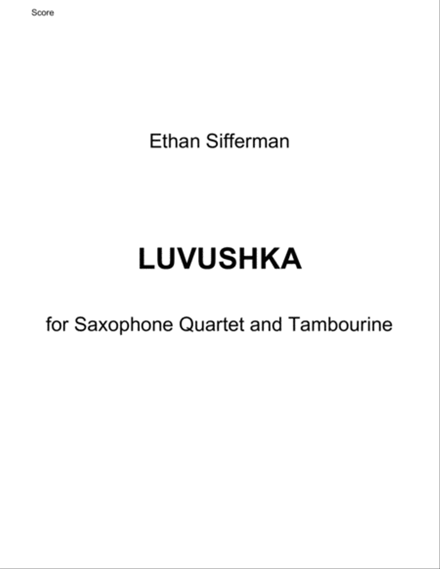 Luvushka - for Saxophone Quartet and Tambourine image number null