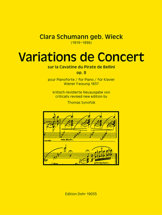Variations de Concert für Klavier op. 8 -sur la Cavatine du Pirate de Bellini- (Wiener Fassung 1837)