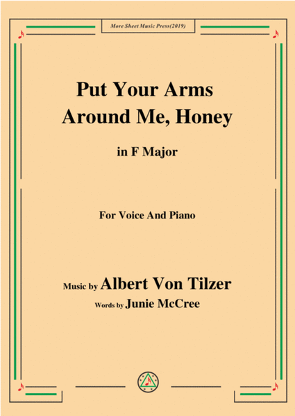 Albert Von Tilzer-Put Your Arms Around Me.Honey,in F Major,for Voice&Piano image number null
