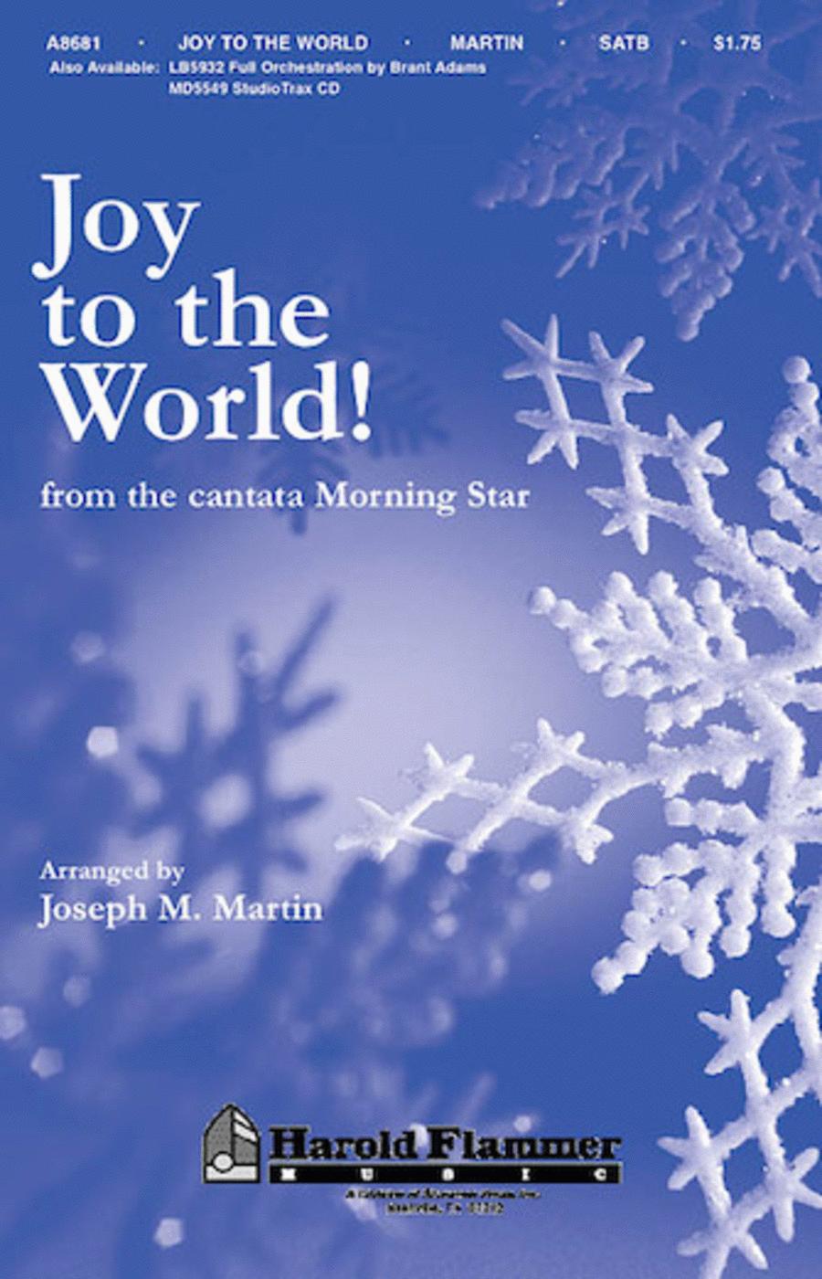Joy to the World (from the Cantata Morning Star)