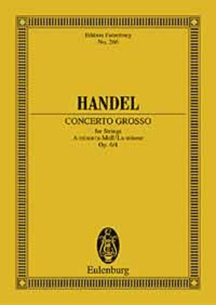Concerto grosso A minor op. 6/4 HWV 322