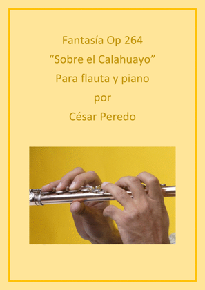 Fantasía Sobre el Calahuayo Op 264 para flauta y piano