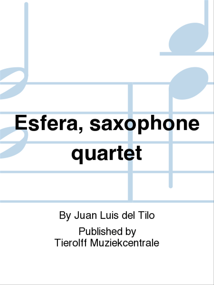 Esfera, saxophone quartet Saxophone Quartet scores gallery preview page 1