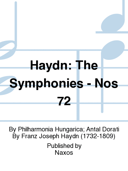 Haydn: The Symphonies - Nos 72