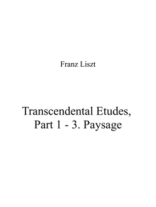 Franz Liszt - Transcendental Etudes, Part 1 - 3 Paysage