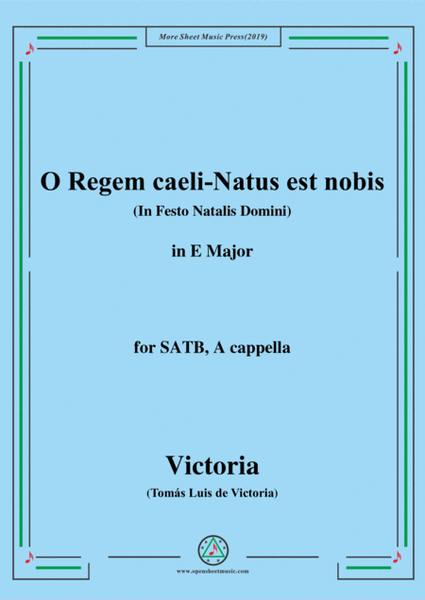 Victoria-O Regem caeli-Natus est nobis,in E Major,for SATB,A cappella image number null