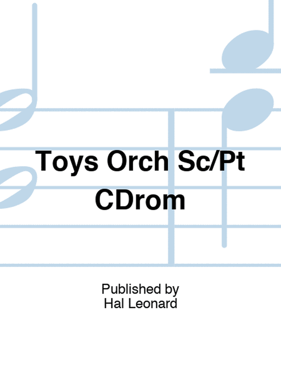 Toys Orch Sc/Pt CDrom