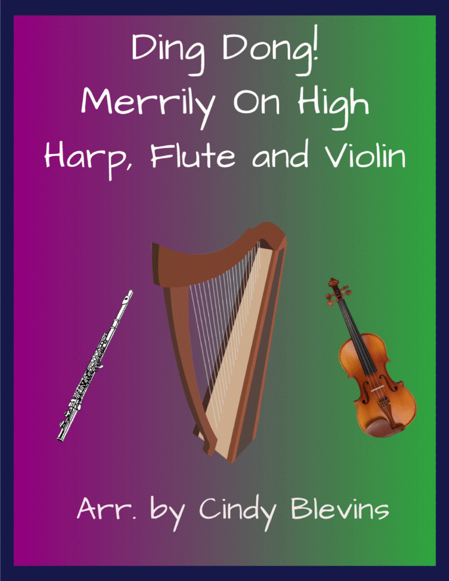 Ding Dong! Merrily On High, for Harp, Flute and Violin image number null